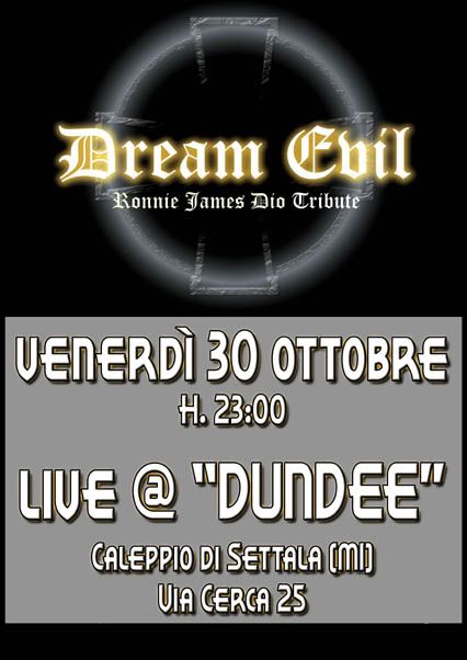 Live @ DUNDEE Australian Pub, Caleppio di Settala (MI), venerdì 30/10/09