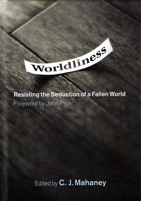 Worldliness