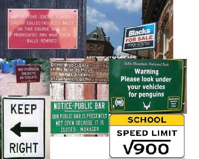 Funny SIghns Pictures, Images and Photos