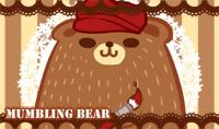 Mumbling Bear