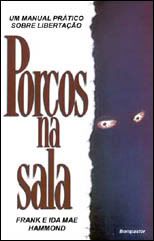 Frank e Ida Mae Hammond - Porcos na Sala