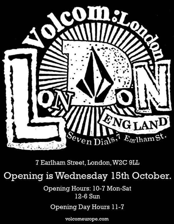 Volcom Store Opening London flyer