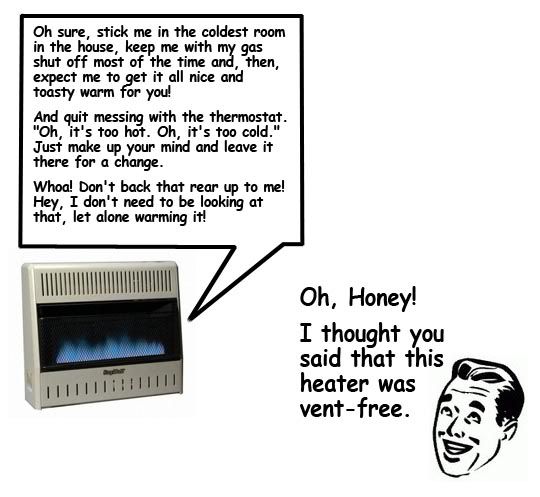 vent-free LP heaters..... - Homesteading Questions