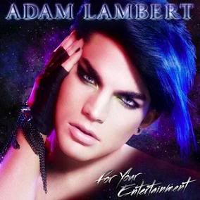 adam lambert for your entertainment
