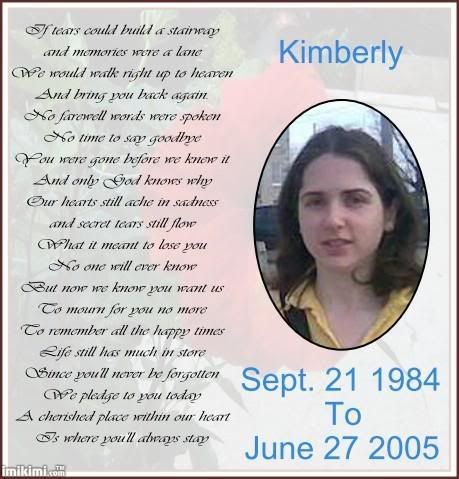 Im Loving Memory of my daughter Kimberly